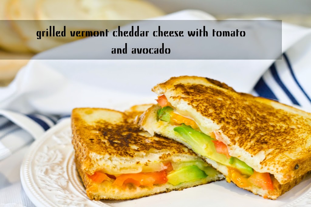 Grilled Vermont Cheddar Cheese with Tomato and Avocado